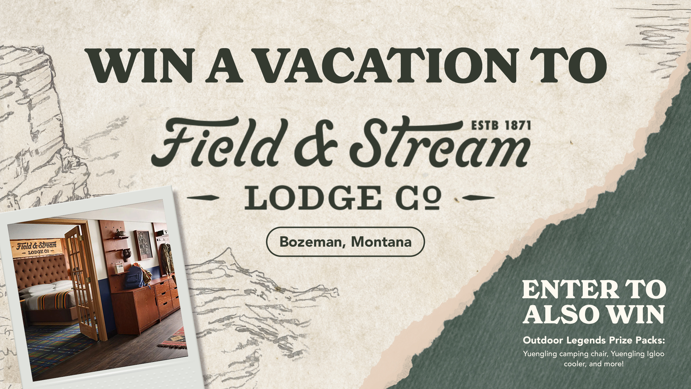 Win a vacation to Field & Stream Lodge Co